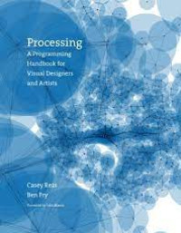 Image of Processing: a programming handbook for visual designers and artists