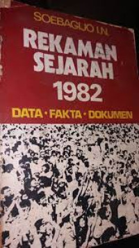 Rekaman sejarah 1982 data, fakta, dokumen