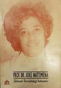 Image of PROF. DR. JOKE WATTIMENA : Srikandi Farmakologi Indonesia