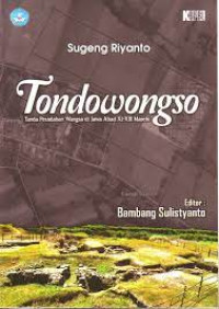 Tondowongso : Tanda Peradaban Wangsa Di jawa Abad XI-XIII Masehi