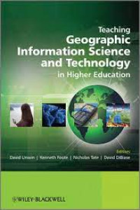 Teaching Geographic Information Science and Technology in Higher Education