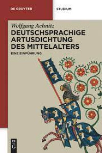 Image of Deutschcprachige Artusdichtung Des Mittelalters: Eine Einfuhrung