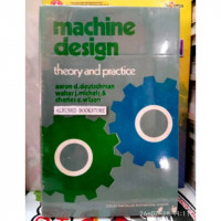 Machine Design : Theory and Practice