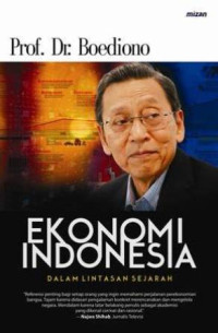 Ekonomi Indonesia  : Dalam Lintasan Sejarah