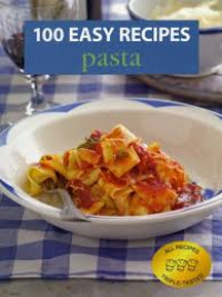 Image of 100 easy recipes pasta