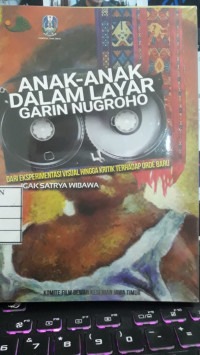 Anak-anak dalam layar Garin Nugroho