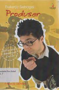 Image of Bekerja Sebagai Produser