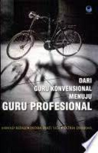 Dari guru konvensional menuju guru profesional
