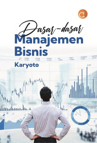 Dasar-dasar manajemen bisnis