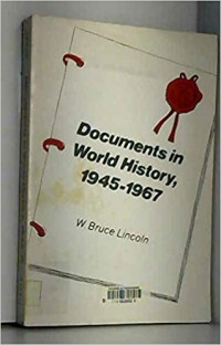 Image of Documents in world history, 1945-1967