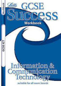 GCSE Success Workbook : Information & communication Technology