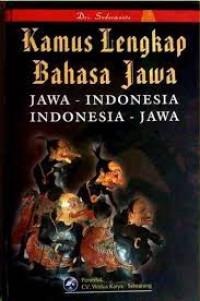 Kamus lengkap bahasa jawa: Jawa-Indonesia