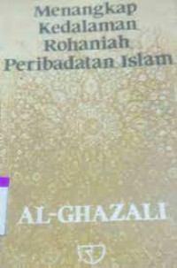 Menangkap kedalaman rohaniah peribadatan Islam