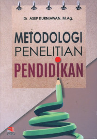 Metodologi penelitian pendidikan