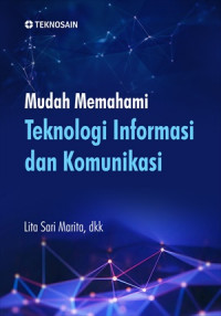 Mudah memahami teknologi informasi dan komunikasi