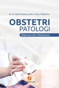 Obstetri Patologi : Diagnosa dan Tatalaksana