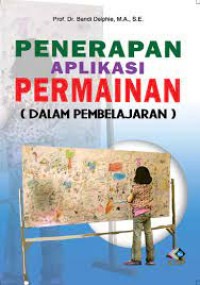 Penerapan aplikasi permainan (dalam pembelajaran)