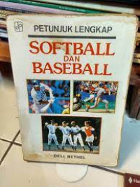 Petunjuk lengkap softball dan baseball