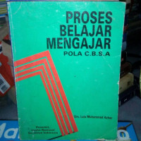 Proses belajar mengajar pola CBSA