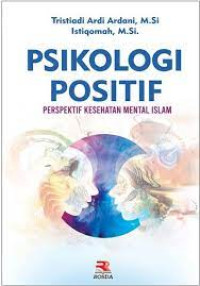 Psikologi Positif : Prespektif Kesehatan Mental Islam