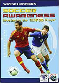 Image of Soccer awareness: developing the thinking player