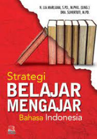 Strategi belajar mengajar bahasa Indonesia