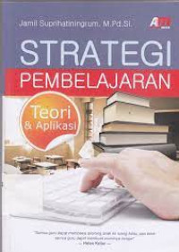 Strategi pembelajaran teori dan aplikasi