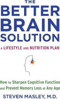 Image of The Better Brain Solution : a lifestyle and nutrition plan