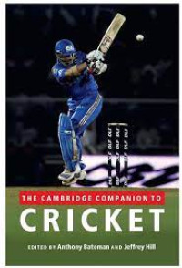 The Cambridge Companion to Cricket