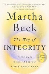 Image of The Way Of Integrity : finding the path to your true self