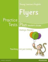 Image of Young learning english Flyers : practice tests plus