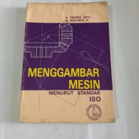 Menggambar Mesin : Menurut Standar ISO