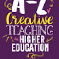 An A-Z creative teaching in higher education