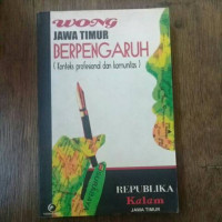 Wong Jawa Timur Berpengaruh : Konteks Profesional dan Komunitas