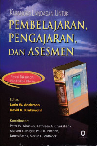 Kerangka Landasan Untuk : Pembelajaran, Pengajaran, dan Asesmen