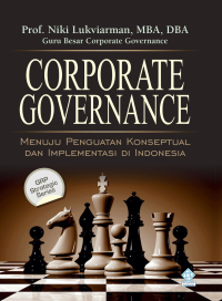 Corporate Governance : Menuju Penguatan Konseptual dan Implementasi di Indonesia