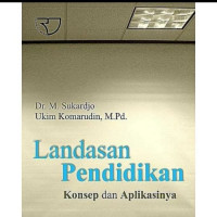 Landasan Pendidikan: Konsep dan Aplikasinya