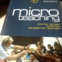 Micro teaching disertai dengan pedoman pengalaman lapangan