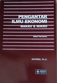 Image of Pengantar Ilmu Ekonomi Makro & Mikro