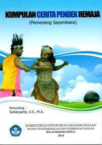 Image of Kumpulan Cerita Pendek Remaja : Pemenang Sayembara